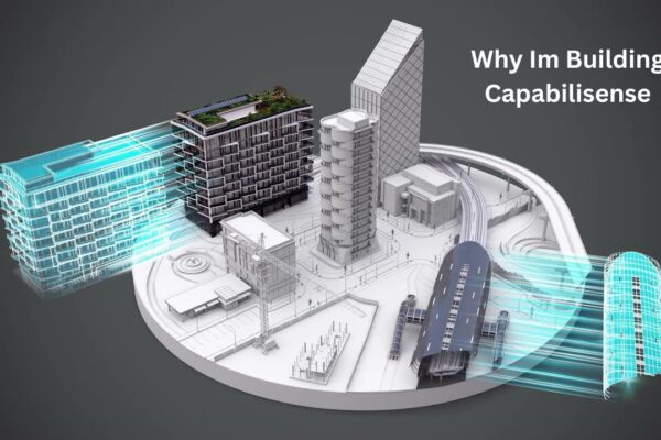Why Im Building Capabilisense: 5 Powerful Reasons