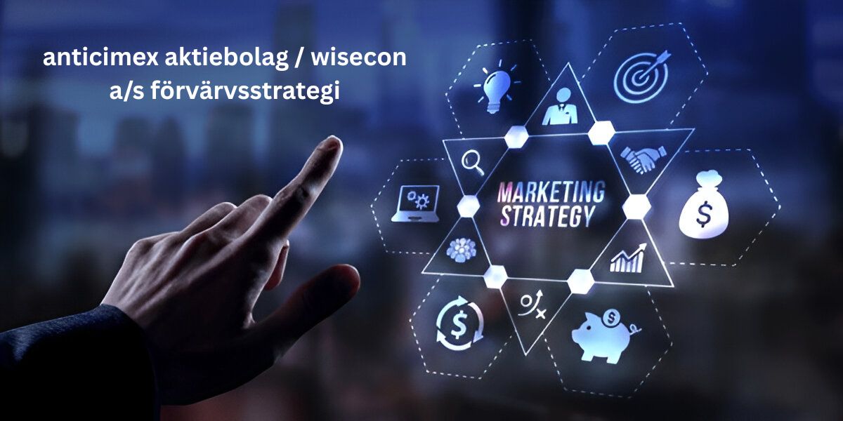 anticimex aktiebolag / wisecon a/s förvärvsstrategi: 7 Insights