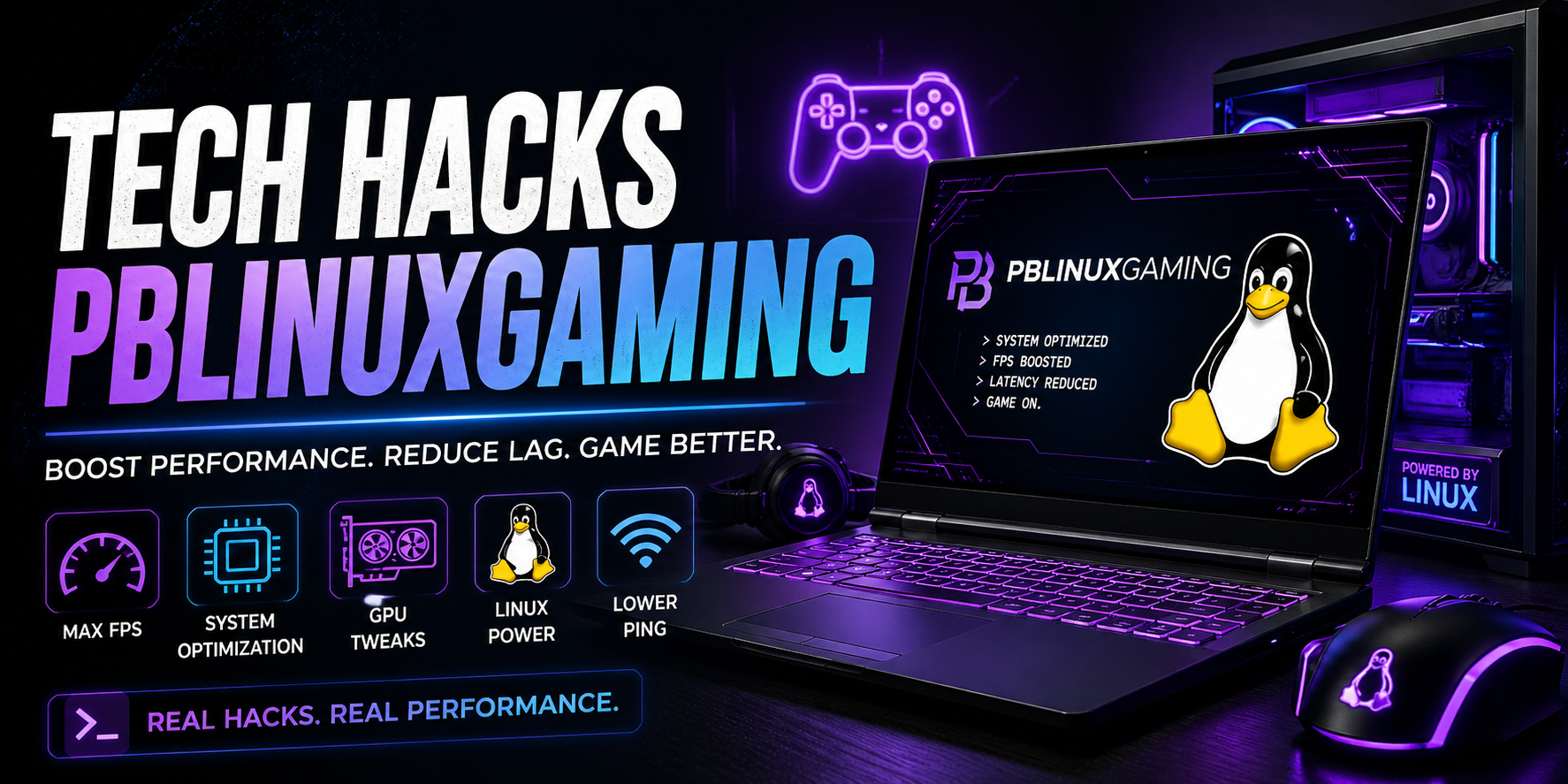 Tech Hacks PBLinuxGaming feature image showing a futuristic Linux gaming setup with neon lighting, performance optimization icons, and a laptop displaying boosted FPS, reduced latency, and system tweaks for high-performance gaming.