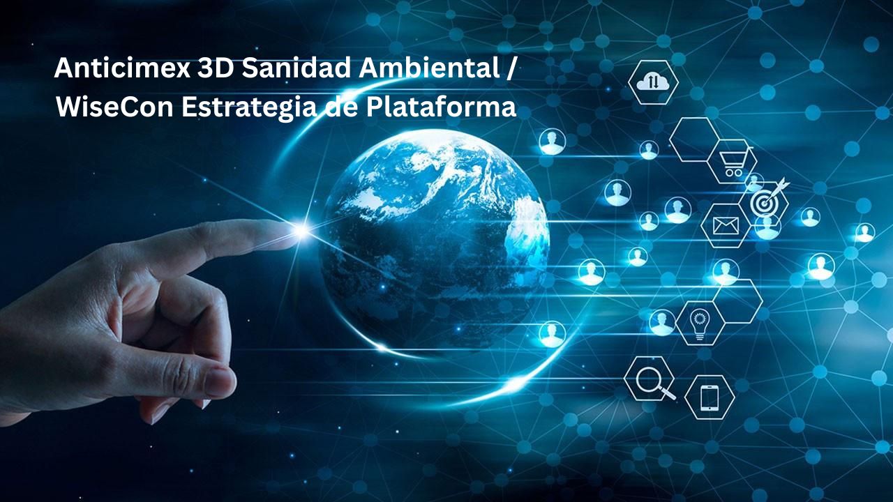 Anticimex 3D Sanidad Ambiental / WiseCon Estrategia de Plataforma
